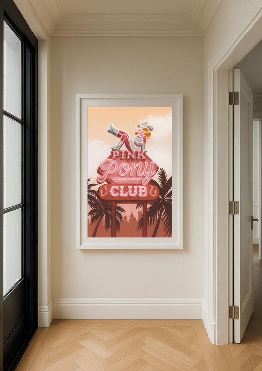 Pink Pony Club Art Print – Retro Glamour Neon Wall Decor