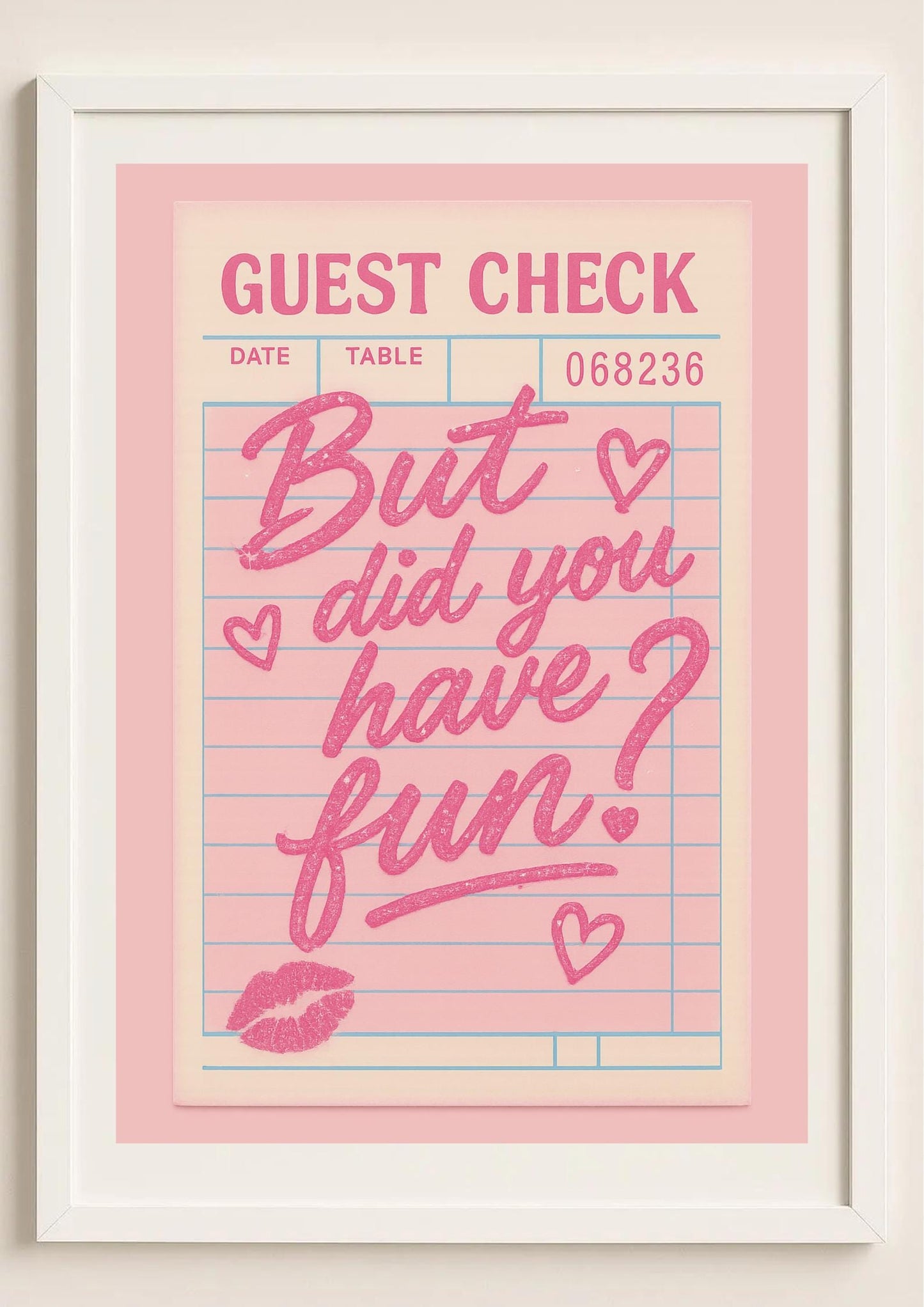 But Did You Have Fun? Art Print – Retro Pop Art Wall Decor